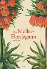 Das Moller-Florilegium - 