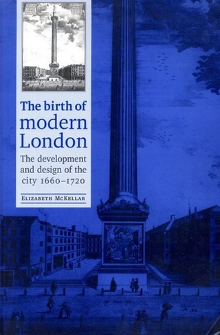 The birth of modern London