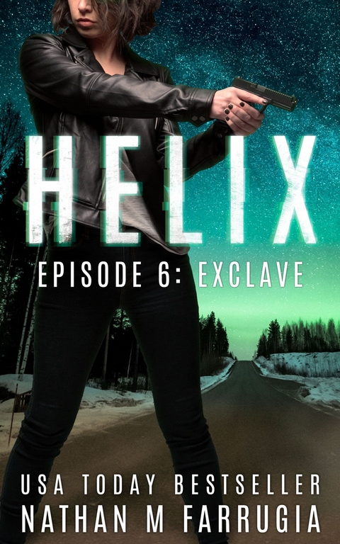 Helix: Episode 6 (Exclave) - Nathan M Farrugia
