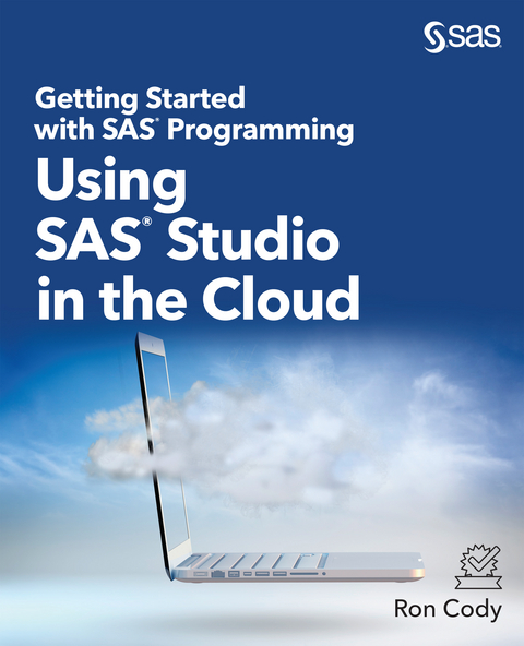 Getting Started with SAS Programming - Ron Cody