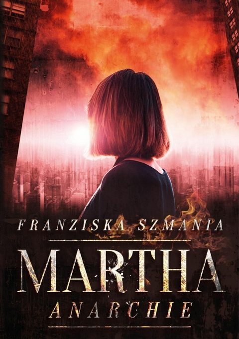 MARTHA -  Franziska Szmania