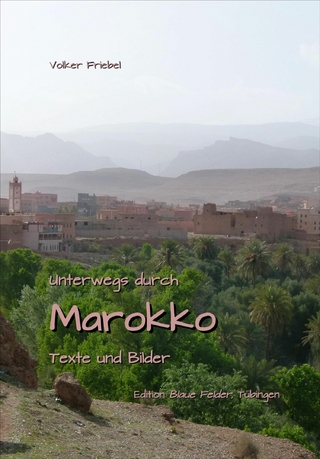 Unterwegs durch Marokko