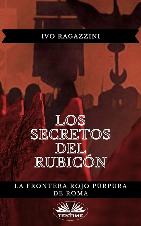 Los Secretos Del Rubic&oacute;n -  Ivo Ragazzini