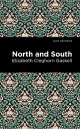North and South - Elizabeth Cleghorn Gaskell