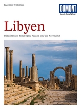 DUMONT Kunst-Reisef&uuml;hrer Libyen - Joachim Willeitner