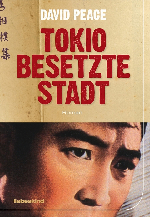 Tokio, besetzte Stadt - David Peace