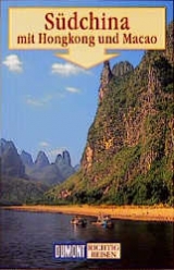 S&uuml;dchina mit Hongkong und Macao - Oliver F&uuml;lling