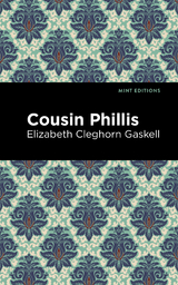 Cousin Phillis - Elizabeth Cleghorn Gaskell