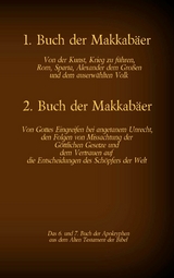 Das 1. und 2. Buch der Makkab&auml;er, das 6. und 7. Buch der Apokryphen aus der Bibel - Hermann Menge