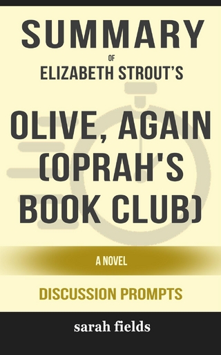 Summary of Elizabeth Strout 's Olive, Again: A Novel: Discussion Prompts