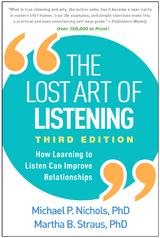 The Lost Art of Listening - Michael P. Nichols, Martha B. Straus