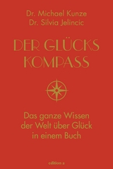 Der Glückskompass -  Michael Kunze,  Silvia Jelincic