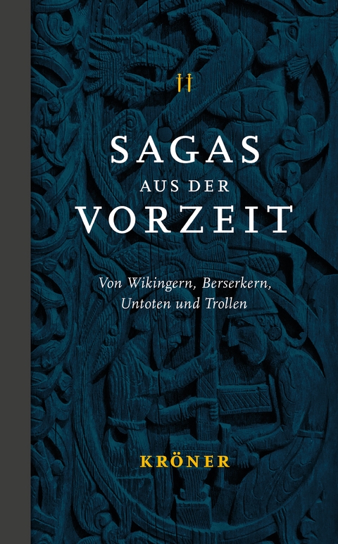 Sagas aus der Vorzeit &ndash; Band 2: Wikingersagas - 