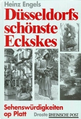 D&uuml;sseldorfs sch&ouml;nste Eckskes - Heinz Engels