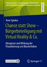 Chance statt Show &ndash; B&uuml;rgerbeteiligung mit Virtual Reality & Co. - Arne Spieker