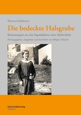 Die bedeckte Halsgrube - Hanna Goldmann