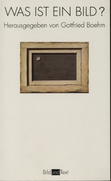 Was ist ein Bild? - Gottfried Boehm