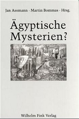 &Auml;gyptische Mysterien? - Alexandra von Lieven, Joachim Friedrich Quack, Hans-Werner Fischer-Elfert, Martin Andreas Stadler