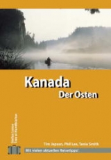 Kanada - Der Osten - Tim Jepson, Phil Lee, Tania Smith