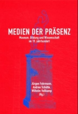 Medien der Pr&auml;senz - 
