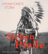 Sieben Pfeile - Hyemeyohsts Storm