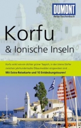 DuMont Reise-Taschenbuch Reisef&uuml;hrer Korfu & Ionische Inseln