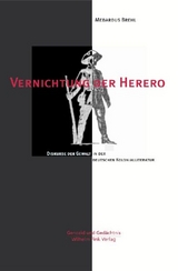 Vernichtung der Herero - Medardus Brehl