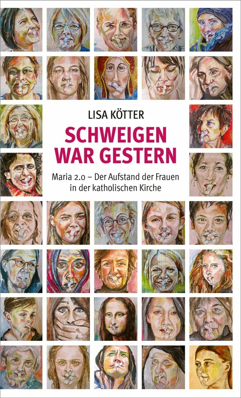 Schweigen war gestern - Lisa K&ouml;tter