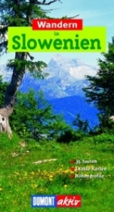 Wandern in Slowenien - Daniela Schetar-K&ouml;the, Friedrich K&ouml;the