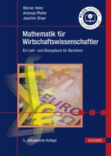 Mathematik f&uuml;r Wirtschaftswissenschaftler - Werner Helm, Andreas Pfeifer, Joachim Ohser