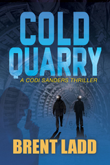 Cold Quarry -  Brent Ladd