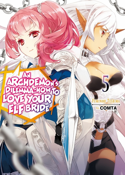 An Archdemon's Dilemma: How to Love Your Elf Bride: Volume 5 - Fuminori Teshima