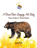 A Brown Bear&rsquo;s Language Arts Study - Jamie Gault