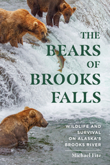 The Bears of Brooks Falls - Michael Fitz