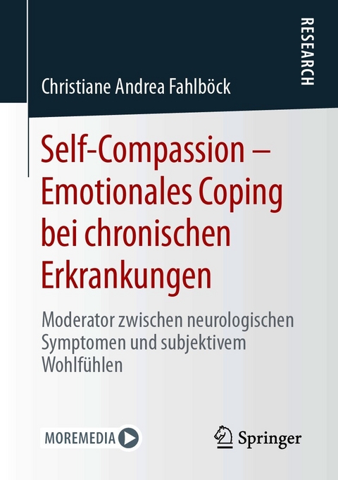 Self-Compassion &ndash; Emotionales Coping bei chronischen Erkrankungen - Christiane Andrea Fahlb&ouml;ck