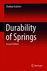 Durability of Springs -  Vladimir Kobelev