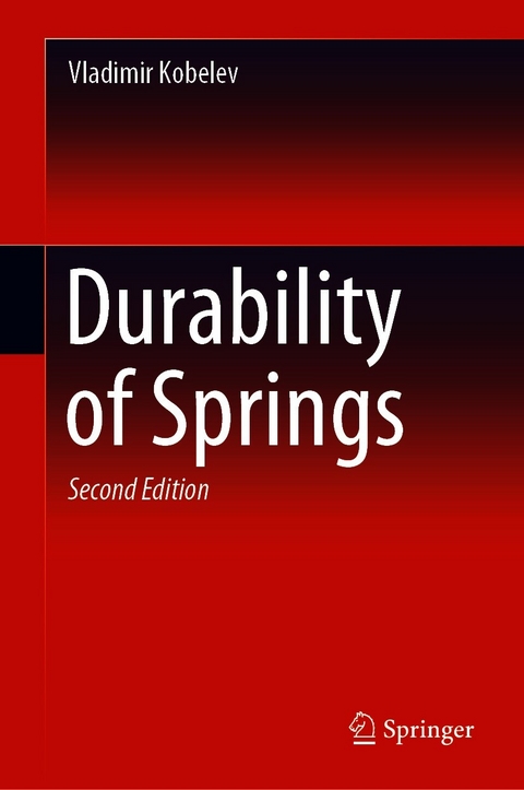 Durability of Springs -  Vladimir Kobelev