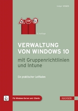 Verwaltung von Windows 10 mit Gruppenrichtlinien und Intune -  Holger Voges