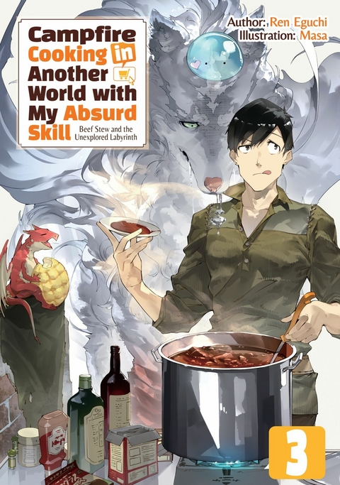 Campfire Cooking in Another World with My Absurd Skill: Volume 3 - Ren Eguchi