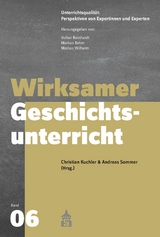 Wirksamer Geschichtsunterricht - 