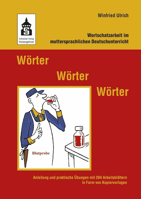 W&ouml;rter - W&ouml;rter - W&ouml;rter - Winfried Ulrich