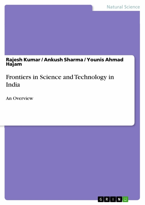 Frontiers in Science and Technology in India - Rajesh Kumar, Ankush Sharma, Younis Ahmad Hajam