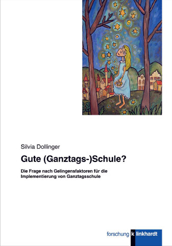 Gute (Ganztags-) Schule? - 