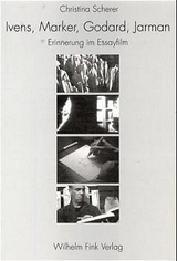 Ivens, Marker, Godard, Jarman - Christina Scherer, Christiana Scherer