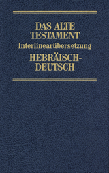 Interlinear&uuml;bersetzung Altes Testament, hebr.-dt., Band 4