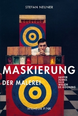 Maskierung der Malerei - Stefan Neuner
