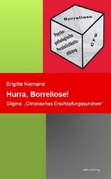 Hurra, Borreliose! - Brigitte Niemand
