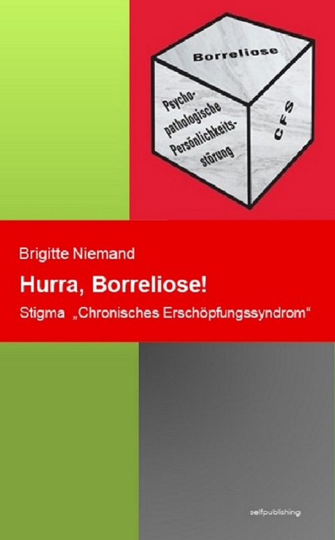 Hurra, Borreliose! - Brigitte Niemand