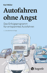 Autofahren ohne Angst - Karl M&uuml;ller