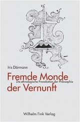 Fremde Monde der Vernunft - Iris D&auml;rmann